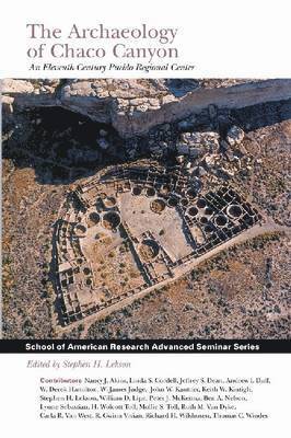 bokomslag The Archaeology of Chaco Canyon