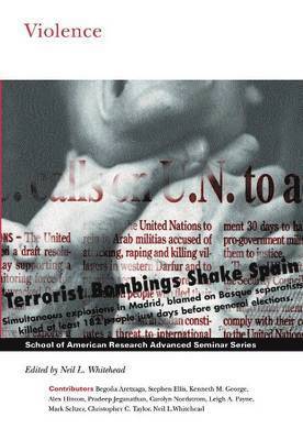 Neil L. Whitehead - Violence, Inbunden