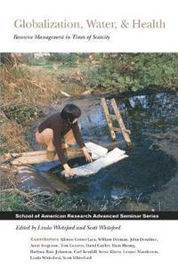 bokomslag Globalization, Water, & Health