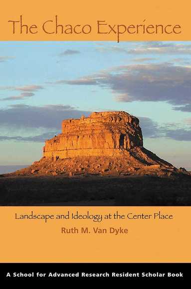 Ruth M. Van Dyke - Chaco Experience, Häftad
