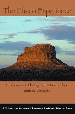 Ruth M. Van Dyke, Ruth M. Van Dyke, Ruth M van Dyke - Chaco Experience, Häftad