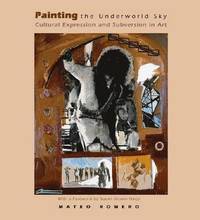 bokomslag Painting the Underworld Sky