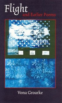 bokomslag Flight and Earlier Poems