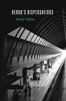 Harry Clifton - Herod's Dispensations, Häftad
