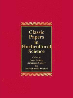 bokomslag Classic Papers in Horticultural Science