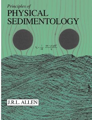 bokomslag Principles of Physical Sedimentology