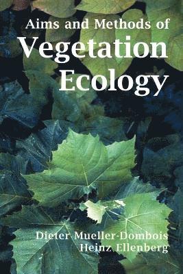 Aims and Methods of Vegetation Ecology 1