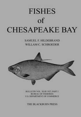 Department of Commerce, Samuel F. Hildebrand, Department Of Commerce - Fishes of Chesapeake Bay, Inbunden