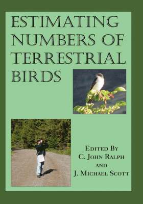 John Ralph, C., Michael Scott, J., C. John Ralph, J. Michael Scott - Estimating Numbers of Terrestrial Birds, Inbunden