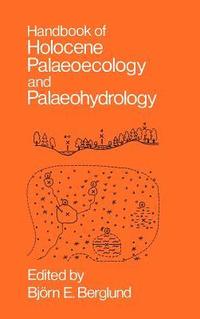 bokomslag Handbook of Holocene Palaeoecology and Palaeohydrology