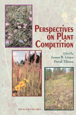 James B. Grace, David Tilman - Perspectives on Plant Competition, Häftad