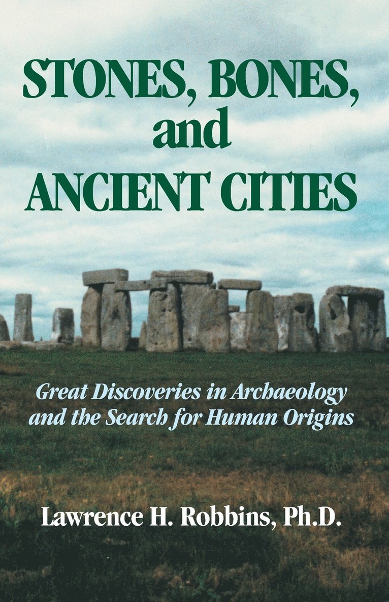 Stones, Bones, and Ancient Cities 1