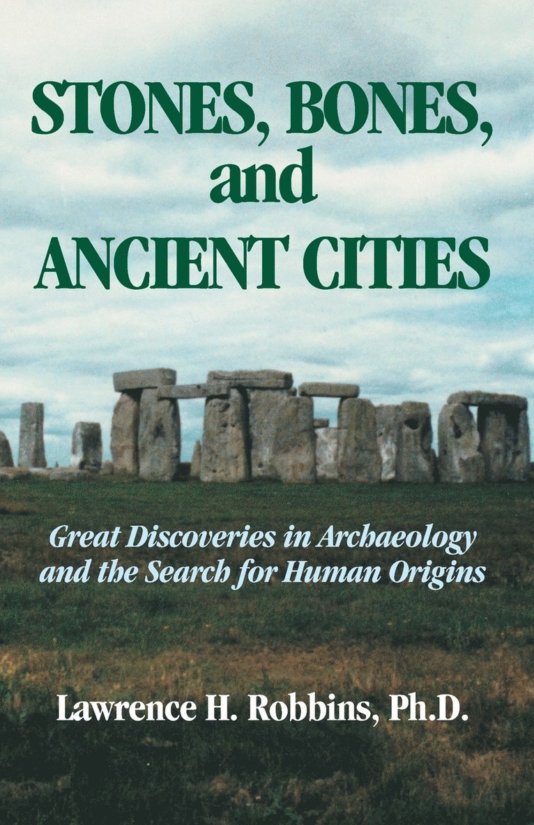 Stones, Bones, and Ancient Cities