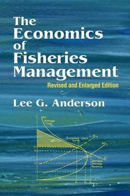 bokomslag The Economics of Fisheries Management