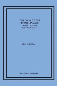 bokomslag The Book of the Pomegranate