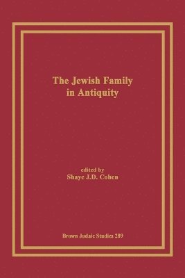 The Jewish Family in Antiquity 1