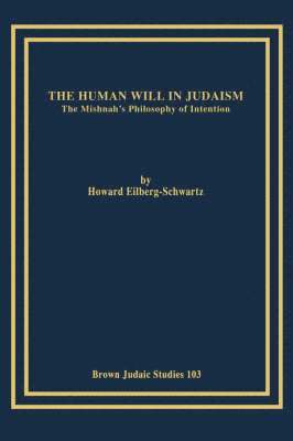 bokomslag The Human Will in Judaism