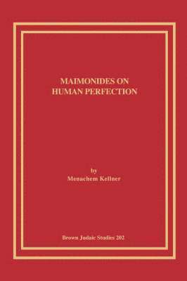 bokomslag Maimonides on Human Perfection