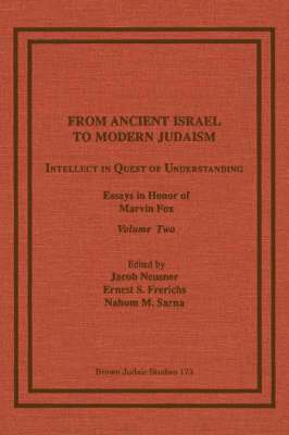 Jacob Neusner, Ernest S. Frerichs, Nahum M. Sarna - From Ancient Israel to Modern Judaism, Häftad
