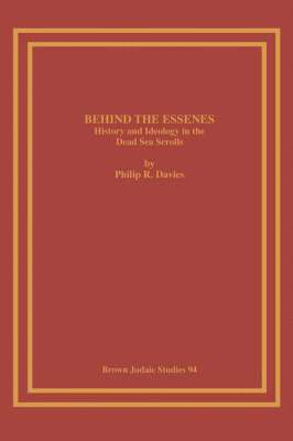Philip R. Davies - Behind the Essenes, Häftad