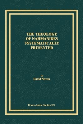 David Novak - Theology of Nahmanides Systematically Presented, Häftad