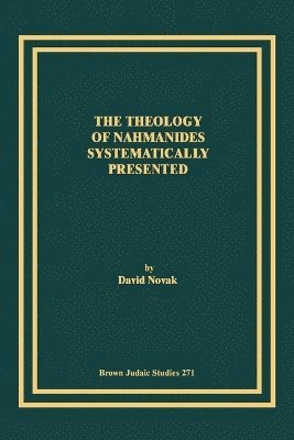 The Theology of Nahmanides Systematically Presented 1