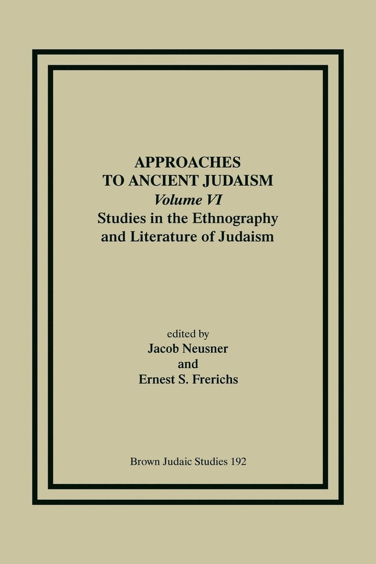 Approaches to Ancient Judaism, Volume VI 1