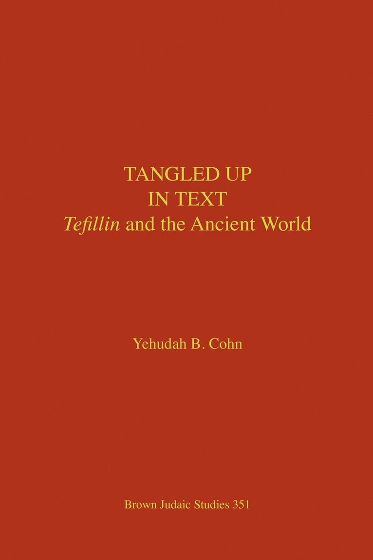 Yehudah Cohn, Yehudah B. Cohn - Tangled Up in Text, Häftad