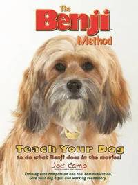 bokomslag The Benji Method - Teach Your Dog to Do What Benji Does in the Movies