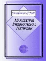 Harvestime International Network - Foundations of Faith, Häftad