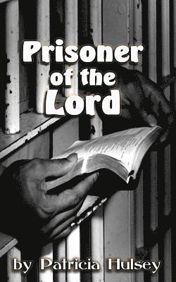 Prisoner of the Lord 1