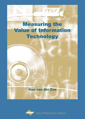 bokomslag Measuring the Value of Information Technology