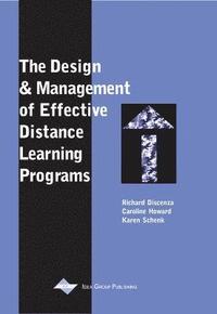 bokomslag The Design and Management of Effective Distance Learning Programs
