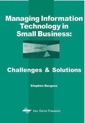 Stephen Burgess - Managing Information Technology In Small Business, Häftad