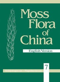 bokomslag Moss Flora Of China, Volume 7 - Amblystegiaceae To Plagiotheciaceae
