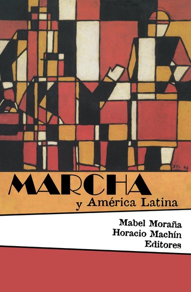 Mabel Moraña, Horacio Machín - Marcha y América Latina, Häftad