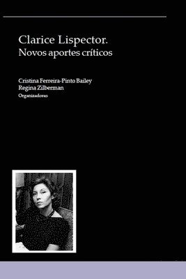 bokomslag Clarice Lispector: Novos aportes crticos