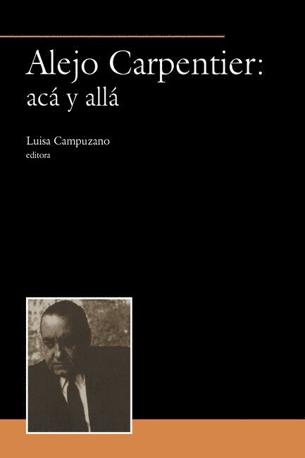Alejo Carpentier: acá y allá