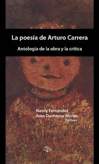 bokomslag La poesa de Arturo Carrera