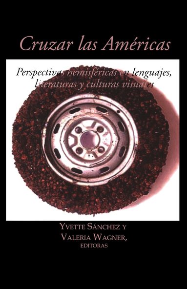 Yvette Sánchez, Valeria Wagner - Cruzar las Américas, Häftad