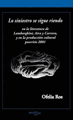 Lo siniestro se sigue riendo