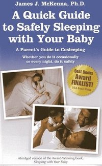 bokomslag A Quick Guide to Safely Sleeping with Your Baby