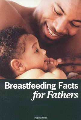 Breastfeeding Facts for Fathers- 1