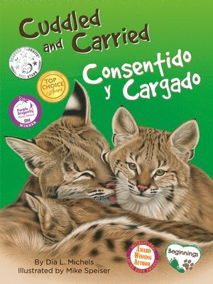 Cuddled And Carried / Consentido Y Cargado 1