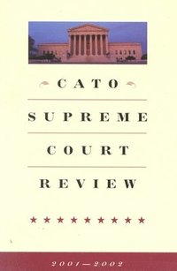 bokomslag Cato Supreme Court Review