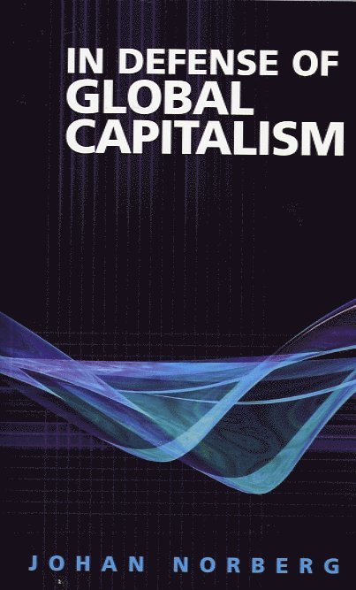 In Defense of Global Capitalism 1