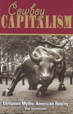 Olaf Gersemann - Cowboy Capitalism, Häftad