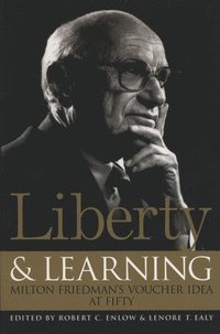 bokomslag Liberty and Learning