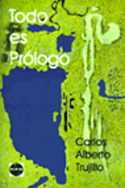 Todo Es Prologo 1