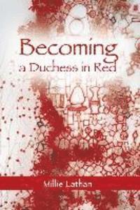 Becoming a Duchess in Red 1